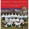 Comrades in Arms and Rugby: The remarkable achievements of the 1919 Australian Imperial Force Rugby Union Squad