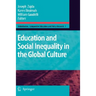 Education and Social Inequality in the Global Culture