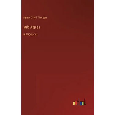 Wild Apples: in large print