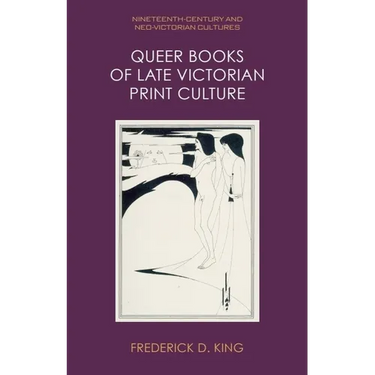 Queer Books of Late Victorian Print Culture