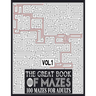 The Great Book of Mazes: 100 Mazes for Adults vol.1: Great way for Relaxing, Stress Relief and having fun. Complex Maze Books Adults. Challengi