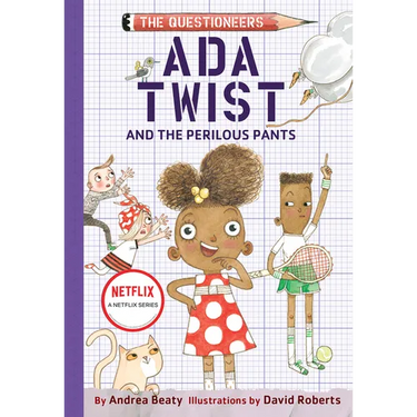 Ada Twist and the Perilous Pants