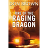 Fire of the Raging Dragon