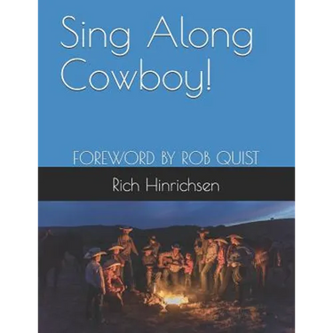 Sing Along Cowboy!: Songs of the Wild Frontier