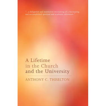 A Lifetime in the Church and the University