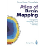 Atlas of Brain Mapping: Topographic Mapping of Eeg and Evoked Potentials