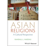 Asian Religions: A Cultural Perspective