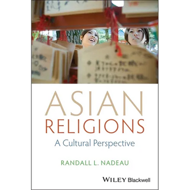 Asian Religions: A Cultural Perspective