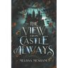 The View From Castle Always