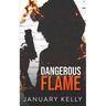 Dangerous Flame