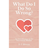 What Do I Do So Wrong?: An Introduction to the Narcissistic Mother
