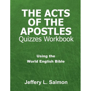 The Acts of the Apostles Quizzes Workbook
