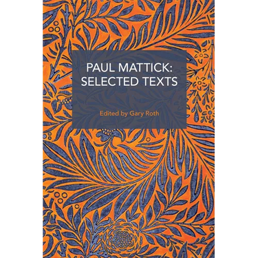 Paul Mattick: Selected Texts