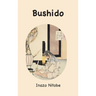 Bushido: the Soul of Japan