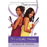 It's a Curl Thing