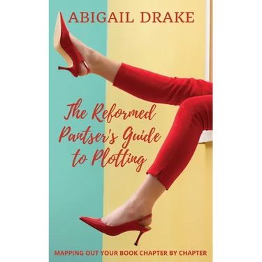 The Reformed Pantser's Guide to Plotting