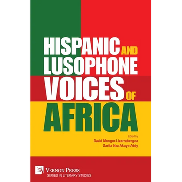 Hispanic and Lusophone Voices of Africa