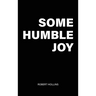 Some Humble Joy