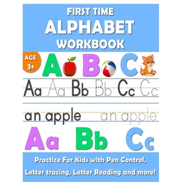 First Time Alphabet Workbook: First time Alphabet Tracing Book for Preschoolers is an exciting Alphabet Tracing, Handwriting and Spelling workbook w