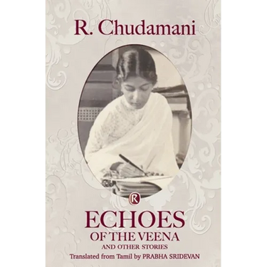 Echoes of the Veena and other stories: Short Stories
