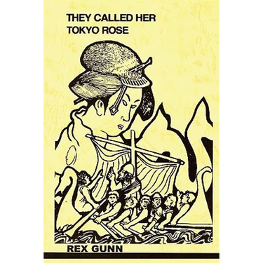 They Called Her Tokyo Rose