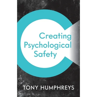 Creating Psychological Safety