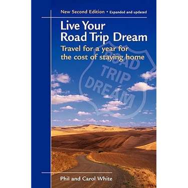Live Your Road Trip Dream: Travel for a Year for the Cost of Staying Home