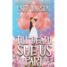 Till Death Sue Us Part