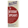 User's Guide to Antioxidant Supplements