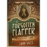 The Forgotten Flapper: A Novel of Olive Thomas