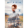Winning the Mountain Man's Love