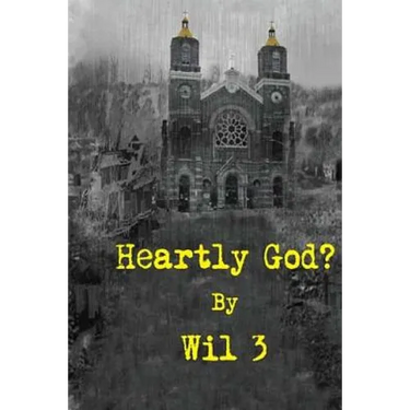 Heartly God?