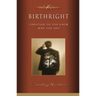Birthright: Christian, Do You Know Who You Are?