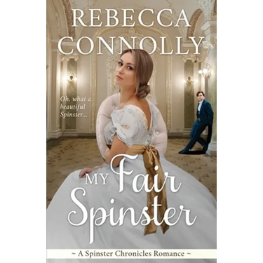 My Fair Spinster
