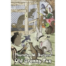Old Granny Fox by Thornton Burgess, Fiction, Animals, Fantasy & Magic