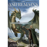 The Ash Remains: The Law of Teeth: Book One