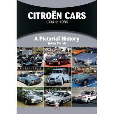 Citroën Cars 1934 to 1986: A Pictorial History