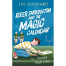Roger Tarkington and the Magic Calendar: Surviving Middle School