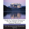Guide to Technical Resources for the Design of Land Disposal Facilities