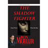 The Shadow Fighter