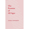 The Promise of All Ages