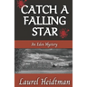 Catch A Falling Star (An Eden Mystery)