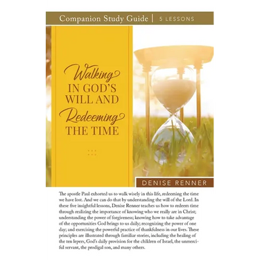Walking In God's Will And Redeeming The TIme Study Guide
