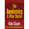 The Awakening & Other Stories