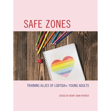 Safe Zones: Training Allies of Lgbtqia+ Young Adults