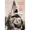America America: The Land of Dreams