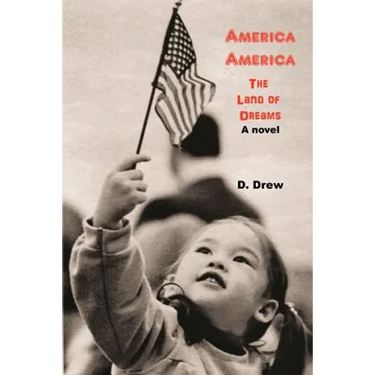 America America: The Land of Dreams