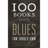 100 Books Every Blues Fan Should Own