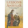 Lessons from the Apostles: How God Uses All Types of People to Change the World