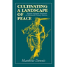 Cultivating a Landscape of Peace